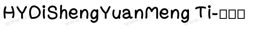 HYDiShengYuanMeng Ti字体转换